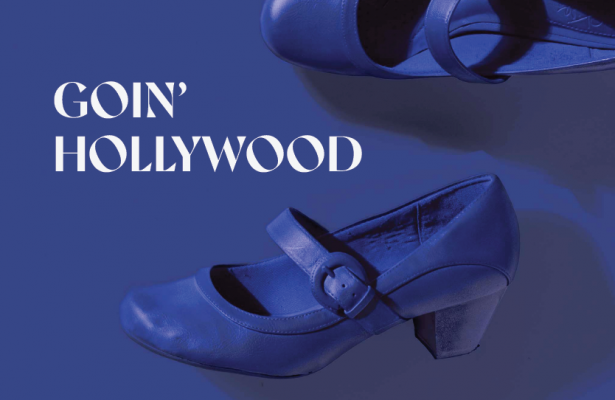 GOIN’ HOLLYWOOD